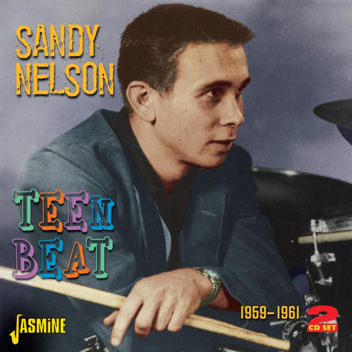 Sandy Nelson: Teen Beat 1959-1961