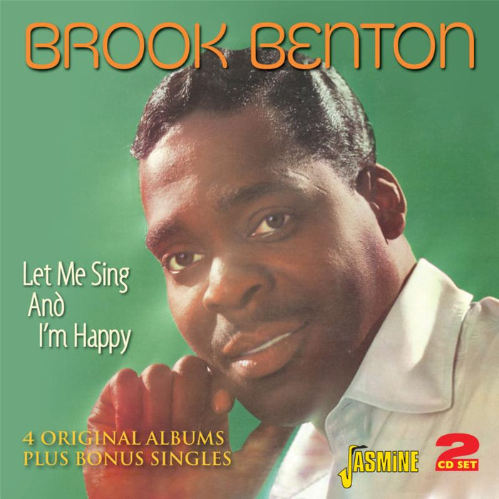 Brook Benton: Let Me Sing and I'm Happy - 4 Original Albums Plus Bonus Singles