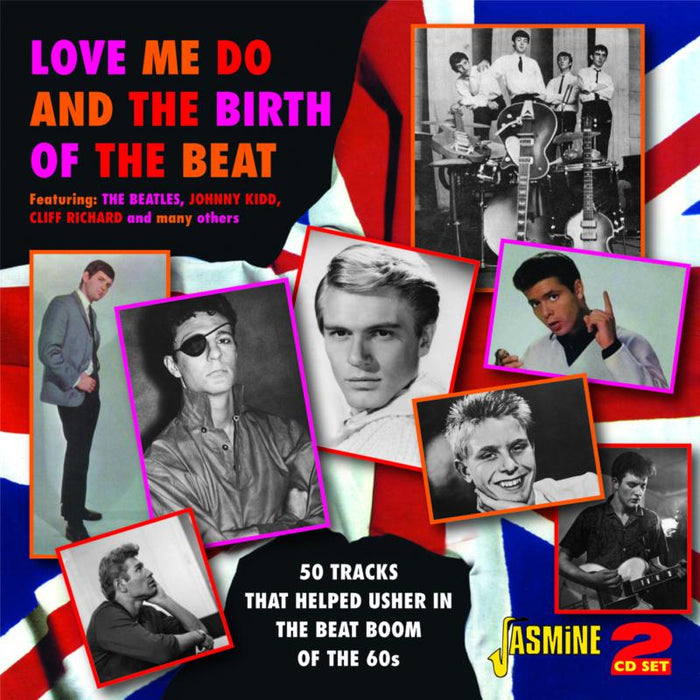 Various Artists: Love Me Do and the Birth of the Beat - 50 Tracks That Helped Usher in the Beat Boom of the 60s