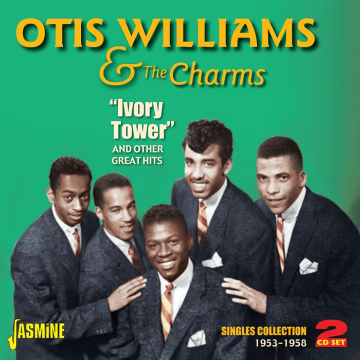 Otis Williams & The Charms: Ivory Tower and Other Great Hits - Singles Collection 1953-1958