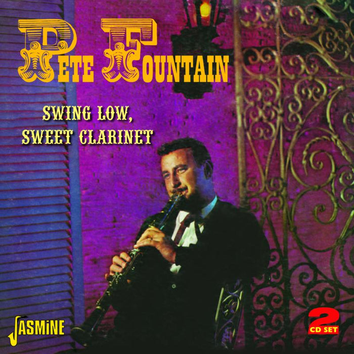 Pete Fountain: Swing Low, Sweet Clarinet
