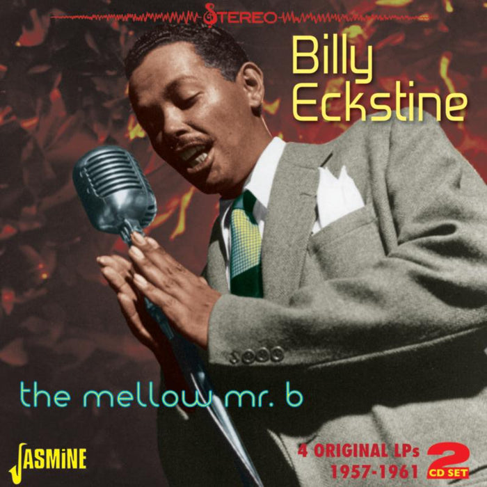 Billy Eckstine: The Mellow Mr. B