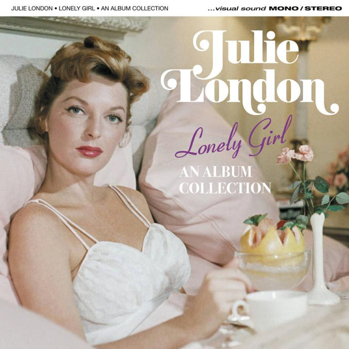 Julie London: Lonely Girl - An Album Collection