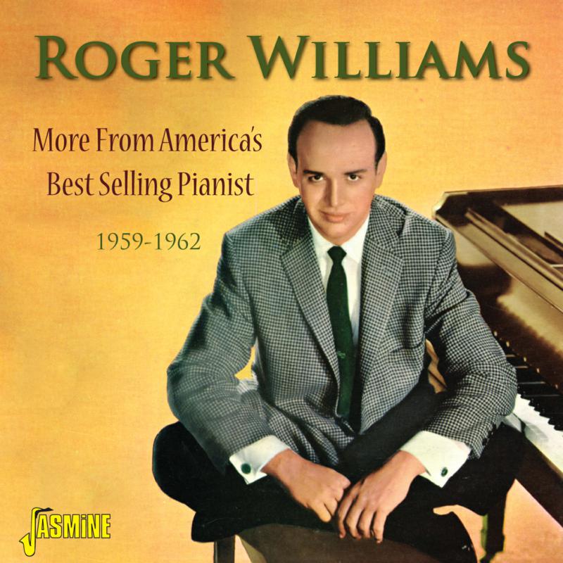 Roger Williams: More From America's Best Selling Pianist - 1959-1962