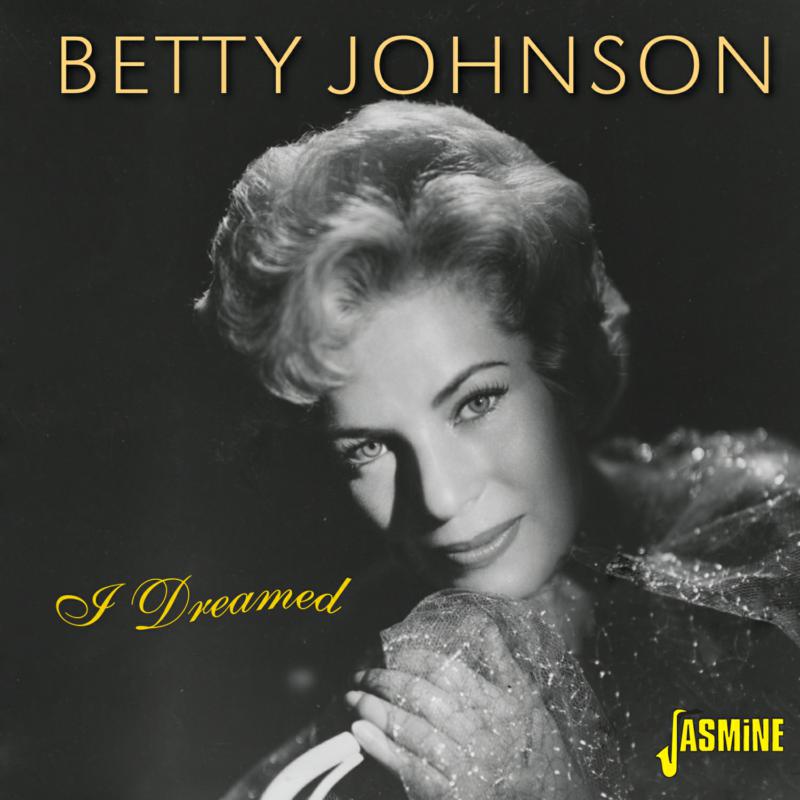 Betty Johnson: I Dreamed
