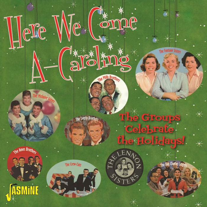 Various Artists: Here We Come A-caroling - The Groups Celebrate the Holidays