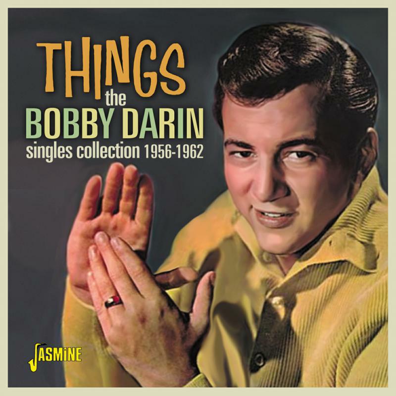 Bobby Darin: Things - The Singles Collection 1956-1962