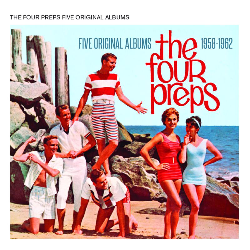 The Four Preps: Five Original Albums 1958-1962