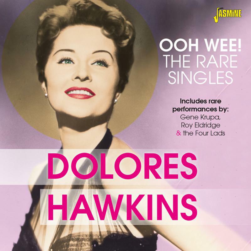 Dolores Hawkins: Ooh Wee! The Rare Singles