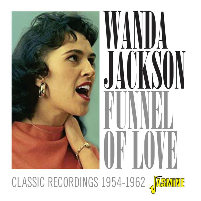 Wanda Jackson: Funnel of Love - Classic Recordings 1954-1962