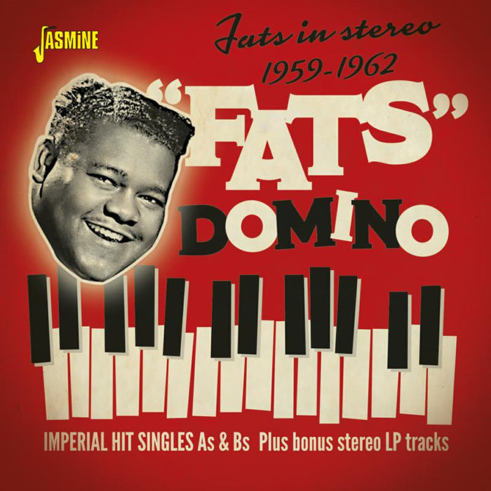 Fats Domino: Fats in Stereo 1959-1962 - Imperial Hit Singles As & Bs Plus Bonus Stereo LP Tracks