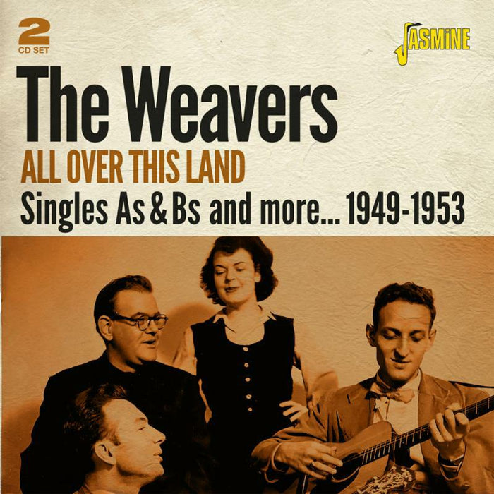 The Weavers: All Over This Land - Singles As & Bs And More 1949-1953 (2CD)