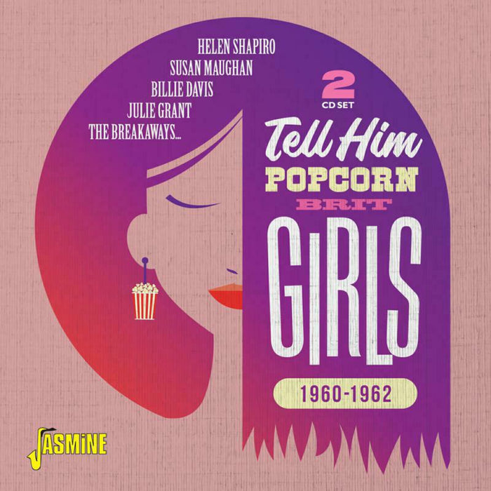 Various Artists: Tell Him - Popcorn Brit Girls, 1960-1962 (2CD)
