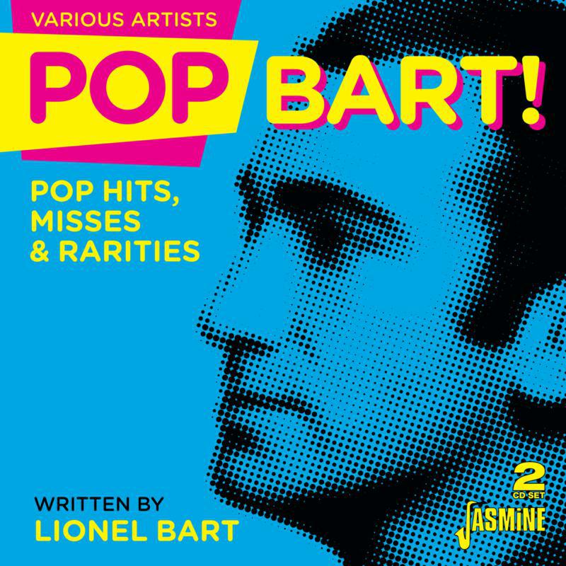Various Artists: Pop Bart! Pop Hits, Misses & Rarities Written By Lionel Bart (2CD)