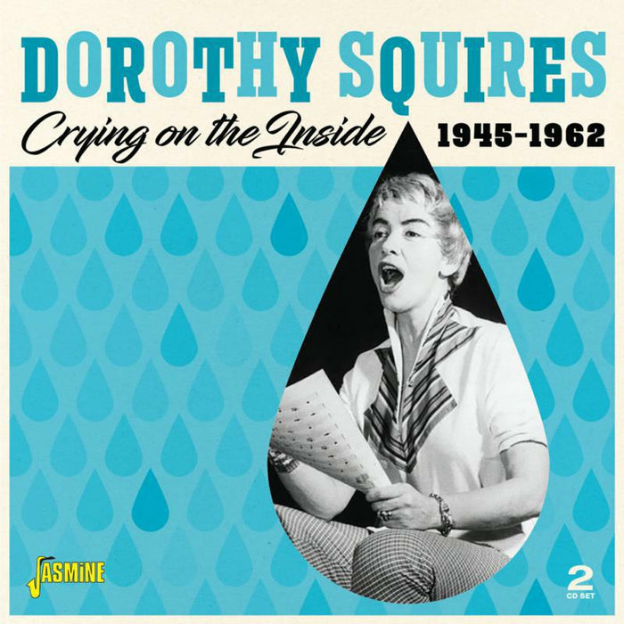 Dorothy Squires: Crying on the Inside 1945-1962 (2CD)