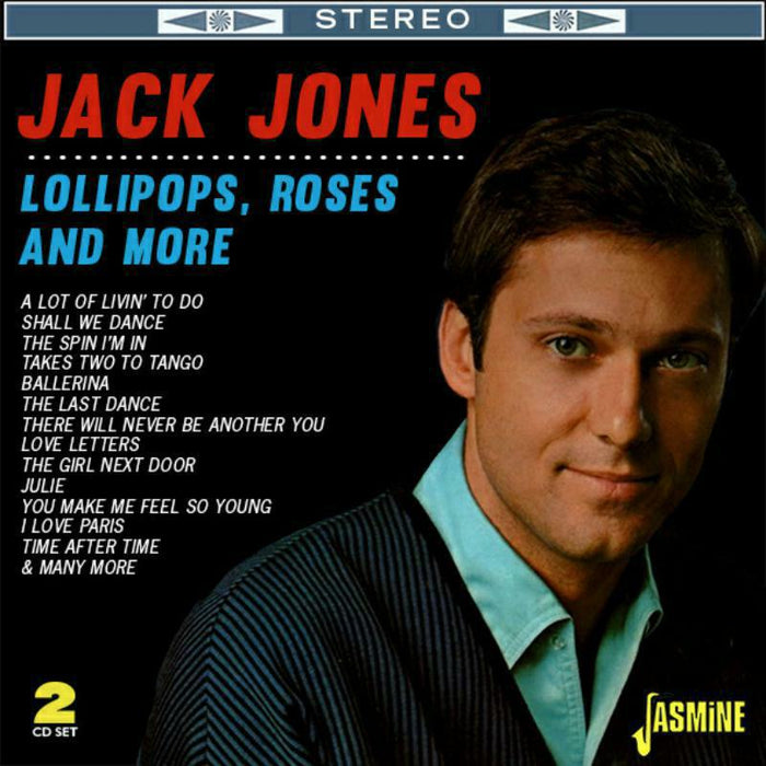 Jack Jones: Lollipops, Roses And More (2CD)