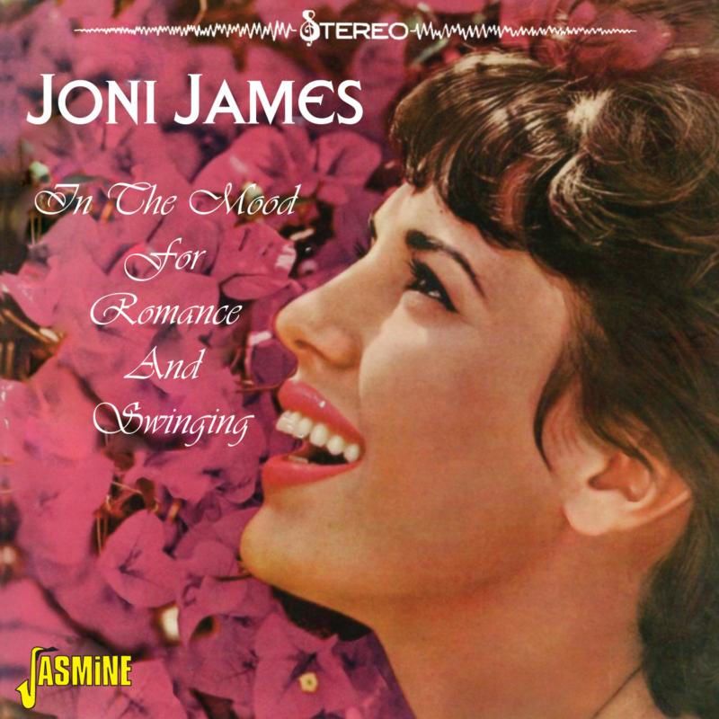 Joni James: In the Mood for Romance and Swinging