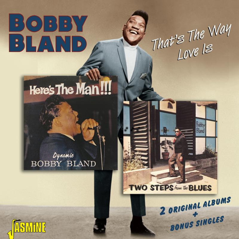 Bobby Bland: That's The Way Love Is - 2 Original Albums + Bonus Singles