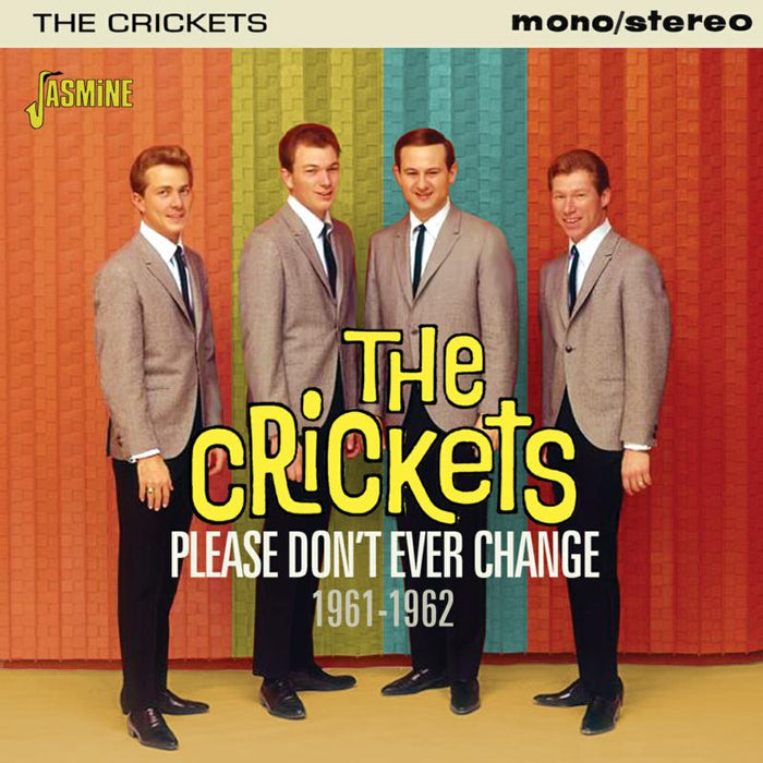 The Crickets: Please Don't Ever Change 1961-