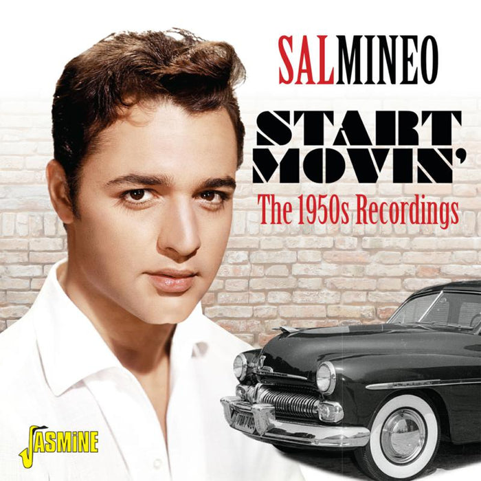 Sal Mineo: Start Movin' - The 1950's Recordings