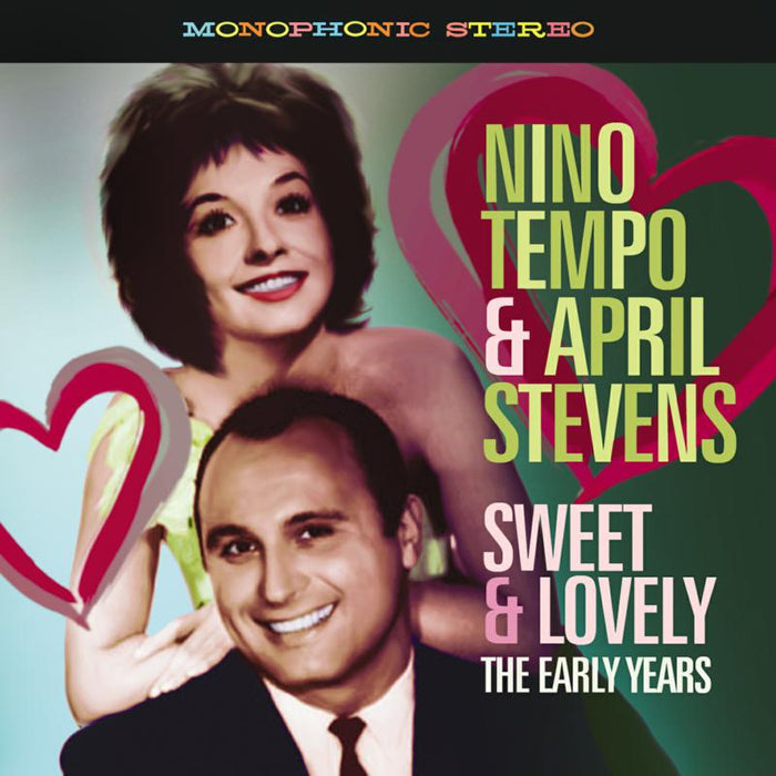 Nino Tempo & April Stevens: Sweet and Lovely - The Early Years