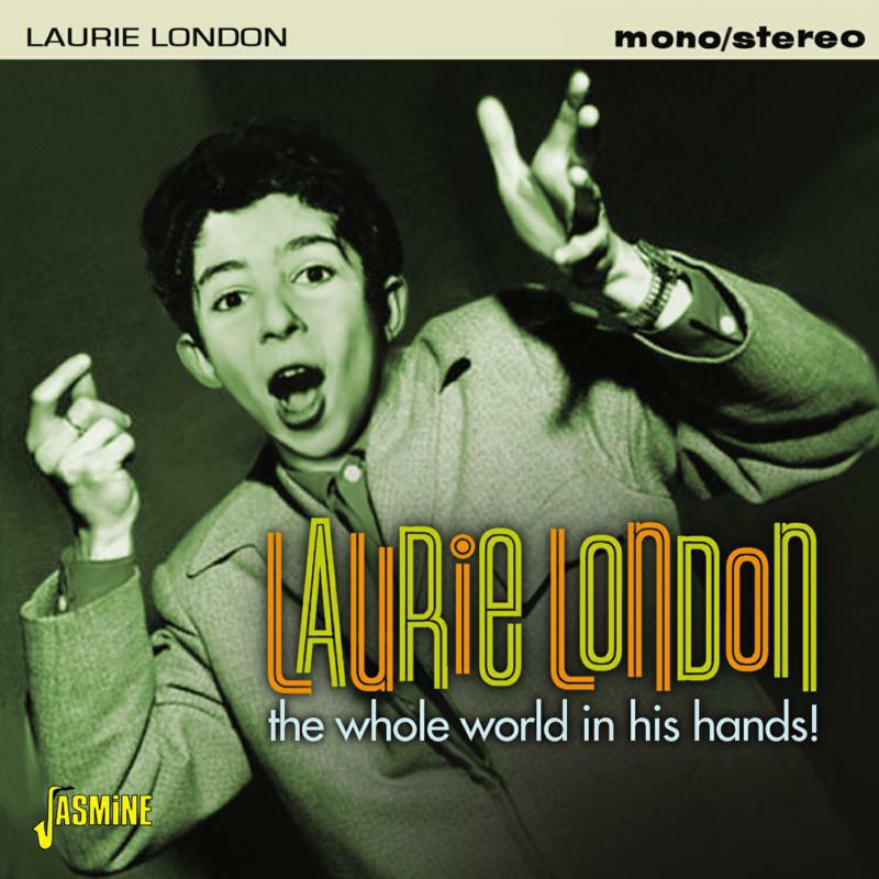 Laurie London: The Whole World in His Hands!