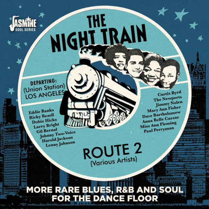 Various Artists: The Night Train Route 2 - More Rare Blues, R&B And Soul For The Dance Floor