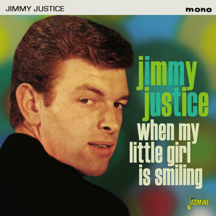 Jimmy Justice: When My Little Girl is Smiling