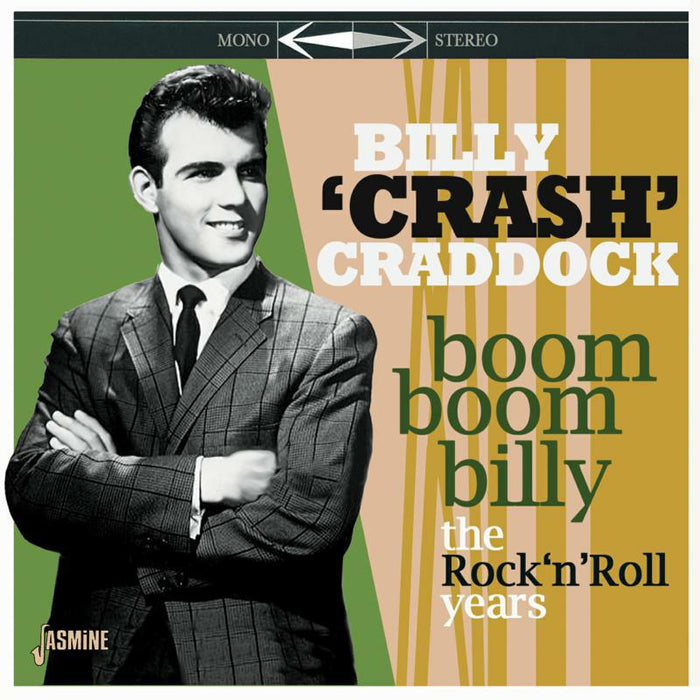 Billy 'Crash' Craddock: Boom Boom Billy - The Rock 'n' Roll Years