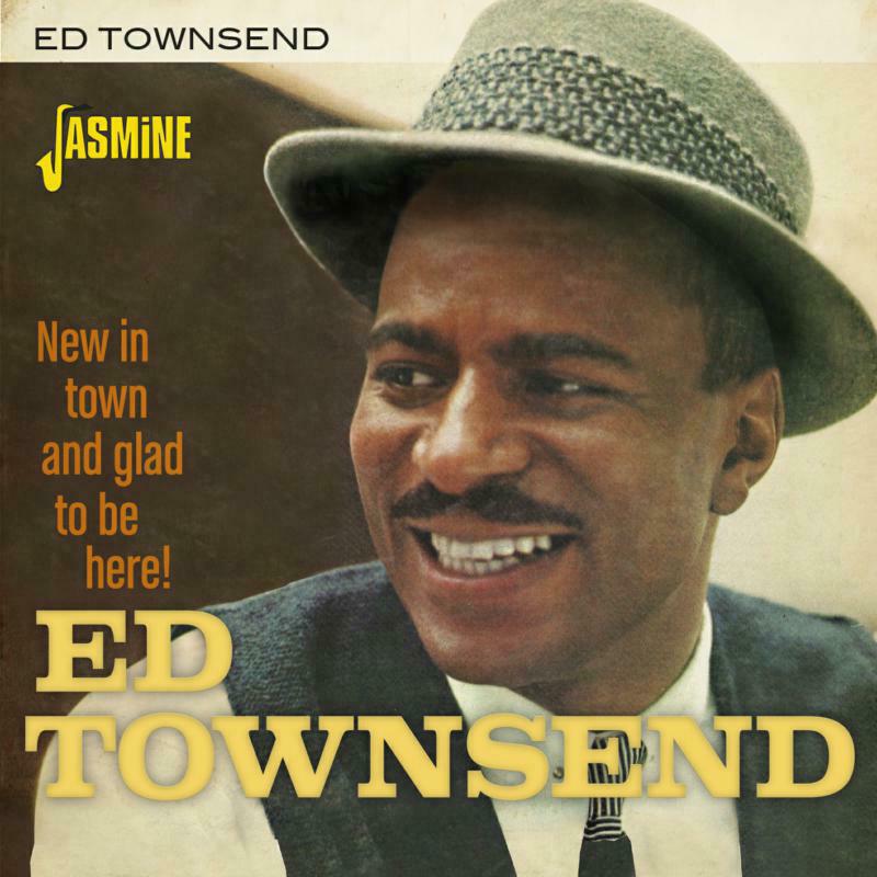 Ed Townsend: New In Town And Glad To Be Here!