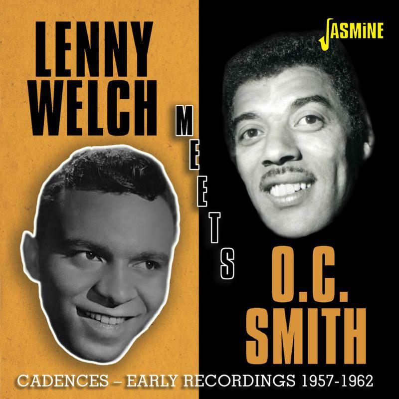 Lenny Welch & O.C. Smith: Cadences - Early Recordings 1957-1962