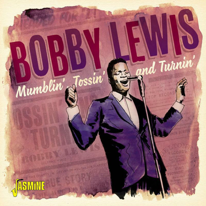 Bobby Lewis: Mumblin', Tossin' And Turnin'