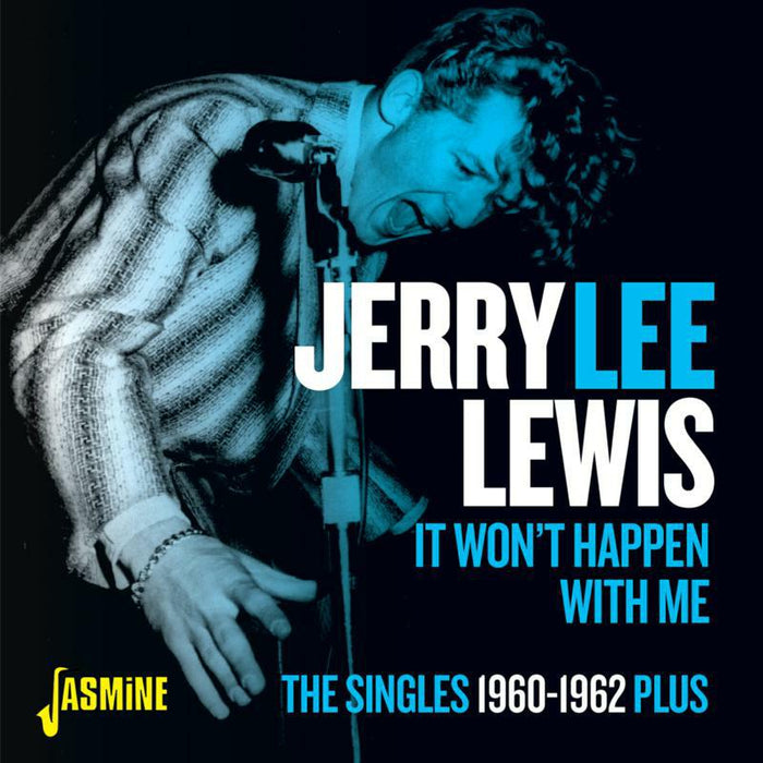 Jerry Lee Lewis: It Won't Happen With Me - The Singles 1960-1962 Plus