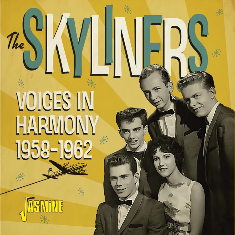 The Skyliners: Voices in Harmony 1958-1962
