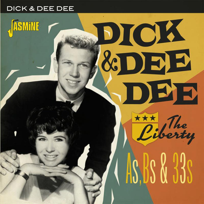 Dick & Dee Dee: The Liberty As, Bs & 33s