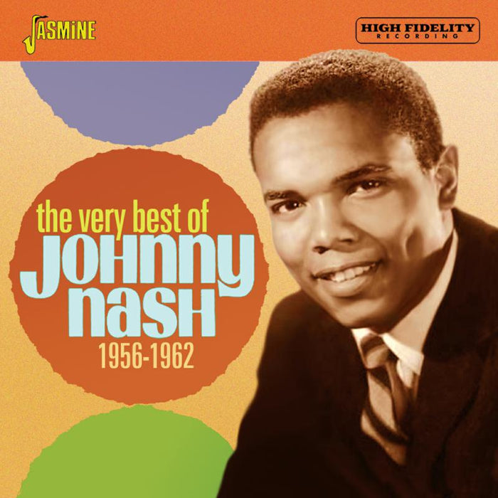 Johnny Nash: The Very Best Of Johnny Nash: 1956-1962