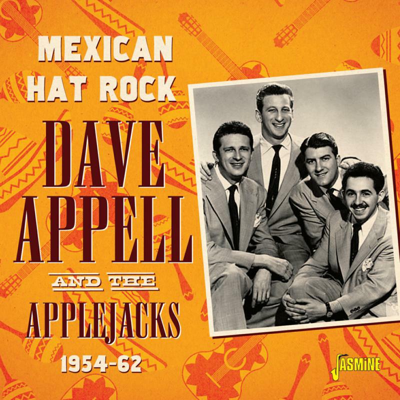 Dave Appell and the Applejacks: Mexican Hat Rock 1954-1962