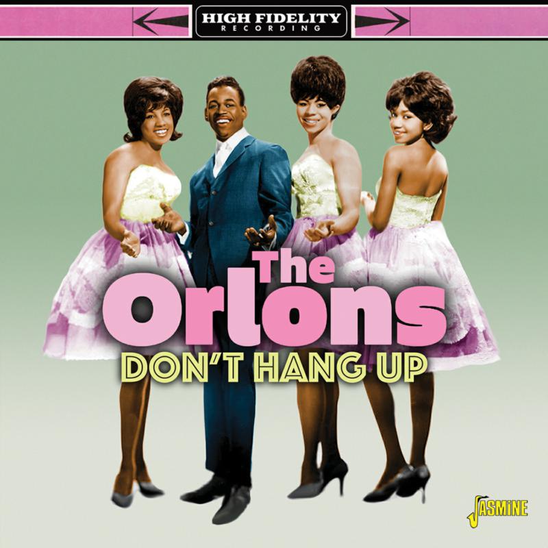 The Orlons: Don't Hang Up