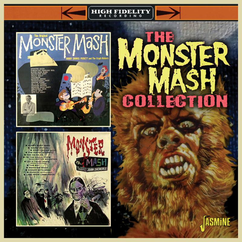 Bobby 'Boris' Pickett & The Crypt-Kickers / John Zacherle: The Monster Mash Collection