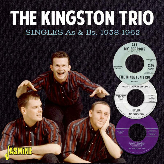 The Kingston Trio: Singles As & Bs, 1958-1962