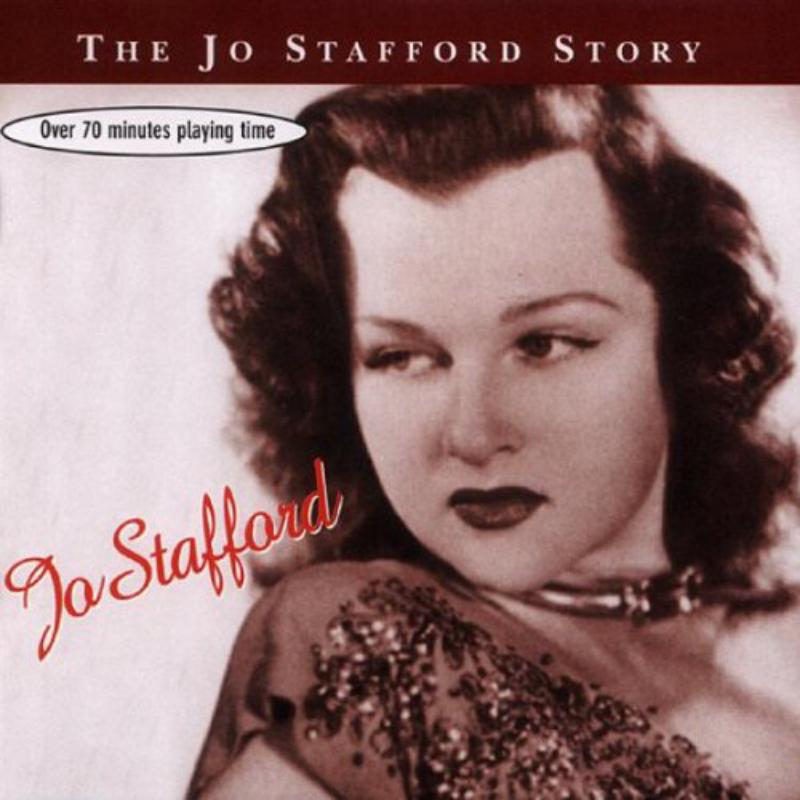 Jo Stafford: The Jo Stafford Story – Proper Music