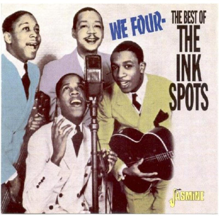 The Ink Spots: We Four - The Best of The Ink Spots