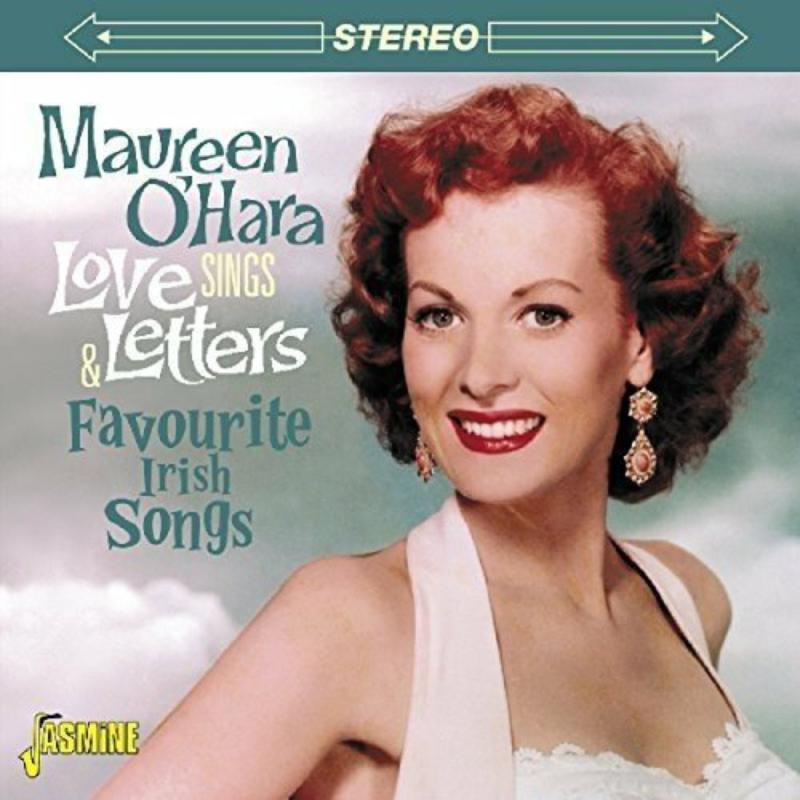 Maureen O'Hara: Sings Love Letters and Favourite Irish Songs
