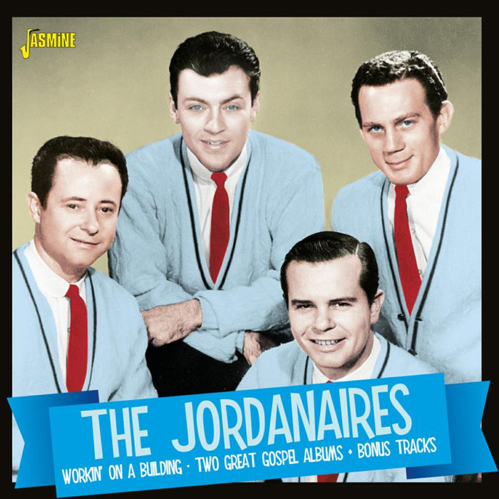 The Jordanaires: Workin' on a Building - Two Great Gospel Albums + Bonus Tracks