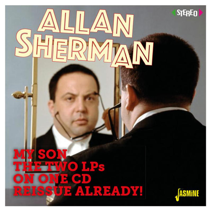 Allan Sherman: My Son The Two LPs On One Reissue Already!