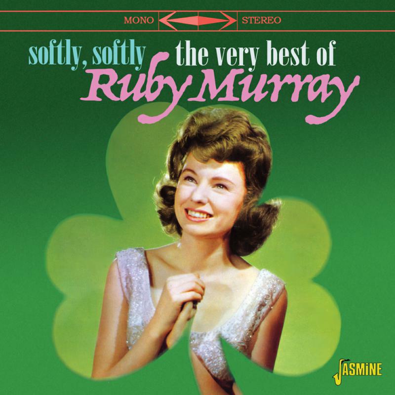 Ruby Murray: Softly, Softly: the Very Best Of Ruby Murray