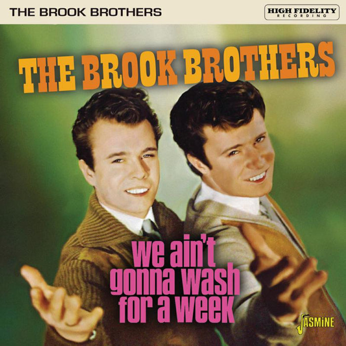 The Brook Brothers: We Ain't Gonna Wash for a Week