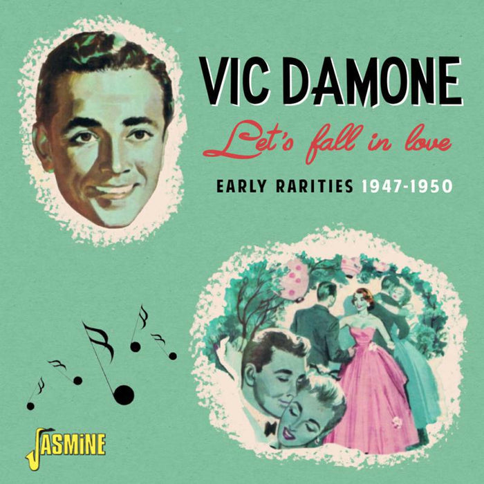 Vic Damone: Let's Fall In Love - Early Rarities 1947-1950