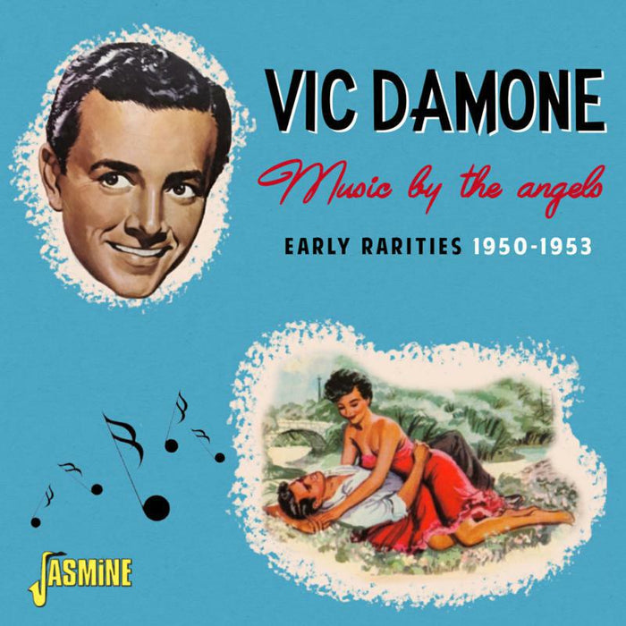 Vic Damone: Music By The Angels - Early Rarities 1950-1953