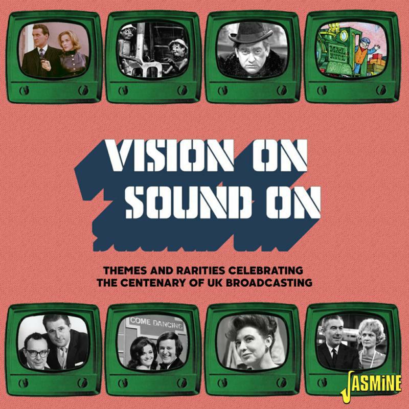 Various Artists: Vision On / Sound On - Themes and Rarities Celebrating the Centenary of UK Broadcasting